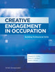 Book cover of: Creative Engagement in Occupation. By: Margaret S. Coffey