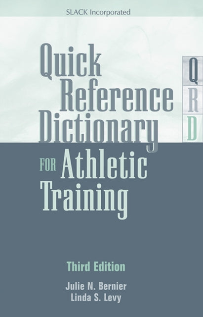 Quick Reference Dictionary for Athletic Training