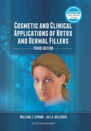 Cosmetic and Clinical Applications of Botox and Dermal Fillers