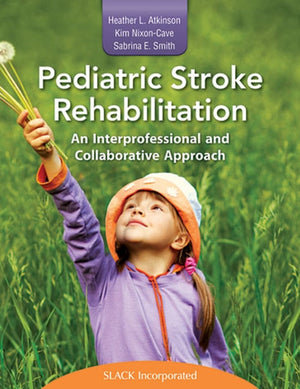 Pediatric Stroke Rehabilitation
