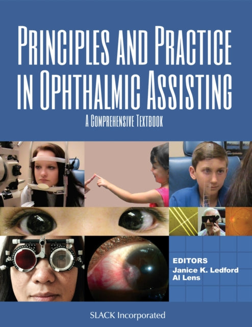 Book cover of: Principles and Practice in Ophthalmic Assisting. By: Janice K. Ledford