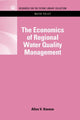 Book cover of: Economics of Regional Water Quality Management. By: Allen V. Kneese