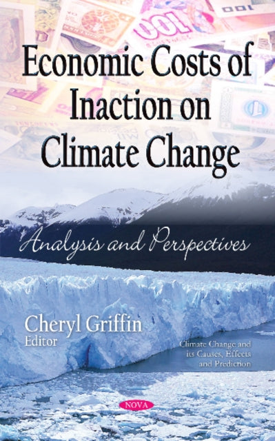 Book cover of: Economic Costs of Inaction on Climate Change. By: Zhao Xu