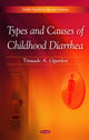 Book cover of: Types & Causes of Childhood Diarrhea. By: Tinuade A. Ogunlesi
