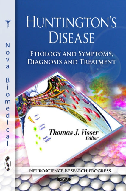 Book cover of: Huntington's Disease. By: Thomas J. Visser