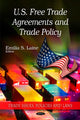 Book cover of: U.S. Free Trade Agreements and Trade Policy. By: Emilia S. Laine