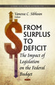 Book cover of: From Surplus to Deficit. By: Vanessa C. Sibhoan
