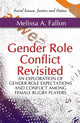 Book cover of: Gender Role Conflict Revisited. By: Melissa A. Fallon