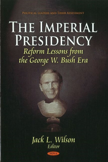 Book cover of: Imperial Presidency. By: Jack L. Wilson