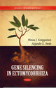 Book cover of: Gene Silencing in Ectomycorrhiza. By: Minna J. Kemppainen