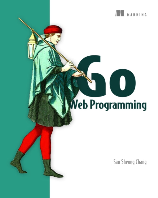 Book cover of: Go Web Programming. By: CHANG, SAUSHEONG