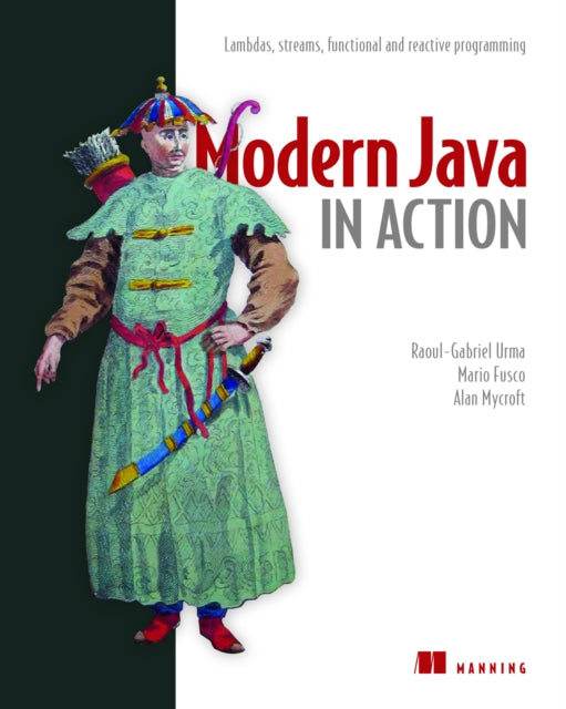 Book cover of: Modern Java in Action. By: URMA, RAOUL-GABRIEL