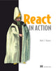 Book cover of: React in Action. By: Mark Tielens Thomas