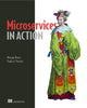 Book cover of: Microservices in Action. By: BRUCE, MORGAN