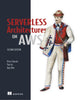 Book cover of: Serverless Architectures on AWS. By: PETER SBARSKI