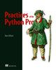 Book cover of: Practices of the Python Pro. By: HILLARD, DANE