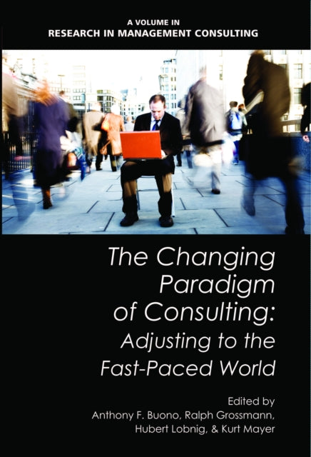 Book cover of: Changing Paradigm of Consulting. By: Anthony F. Buono
