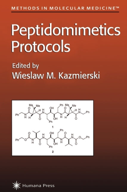 Book cover of: Peptidomimetics Protocols. By: Wieslaw M. Kazmierski