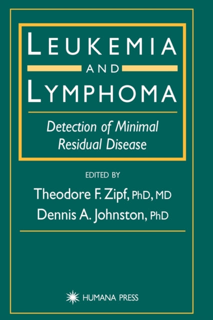 Book cover of: Leukemia and Lymphoma. By: Theodore F. Zipf