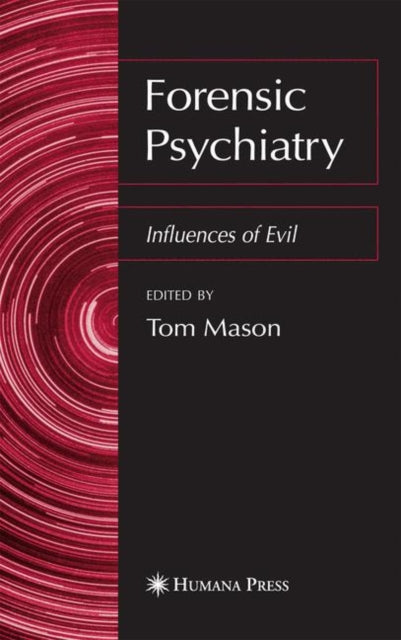 Book cover of: Forensic Psychiatry. By: Tom Mason