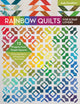 Book cover of: Rainbow Quilts for Scrap Lovers. By: Judy Gauthier