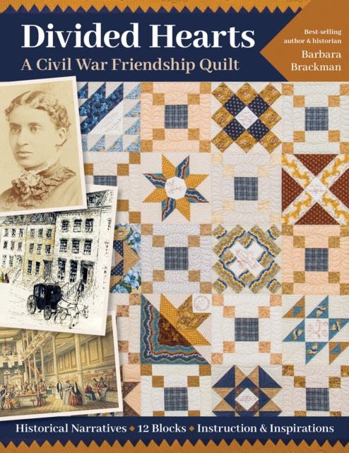 Book cover of: Divided Hearts, A Civil War Friendship Quilt. By: Barbara Brackman