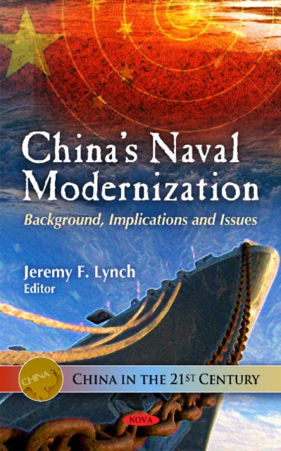 Book cover of: China's Naval Modernization. By: Jeremy F. Lynch