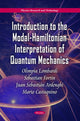 Book cover of: Introduction to the Modal-Hamiltonian Interpretation of Quantum Mechanics. By: Olimpia Lombardi