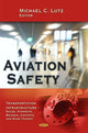 Book cover of: Aviation Safety. By: Michael C. Lutz