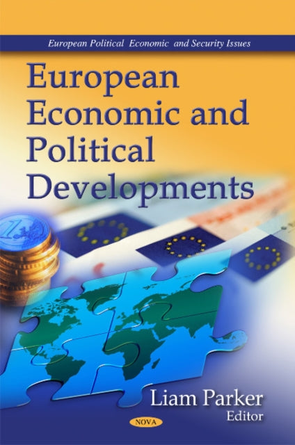 Book cover of: European Economic & Political Developments. By: Liam Parker