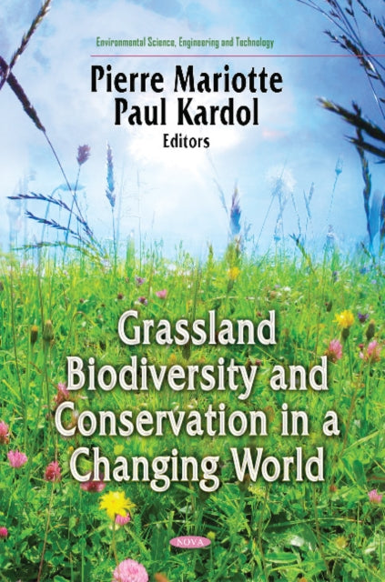 Book cover of: Grasslands Biodiversity & Conservation in a Changing World