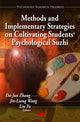 Book cover of: Methods & Implementary Strategies on Cultivating Students' Psychological Suzhi. By: Dajun Zhang