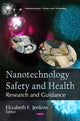 Book cover of: Nanotechnology Safety & Health. By: Elizabeth F. Jenkins