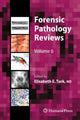 Book cover of: Forensic Pathology Reviews. By: Elisabeth E. Turk