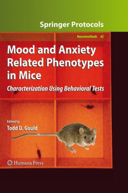 Book cover of: Mood and Anxiety Related Phenotypes in Mice