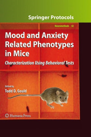 Mood and Anxiety Related Phenotypes in Mice