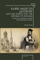 Book cover of: Rabbi Marcus Jastrow and His Vision for the Reform of Judaism. By: Michal Galas