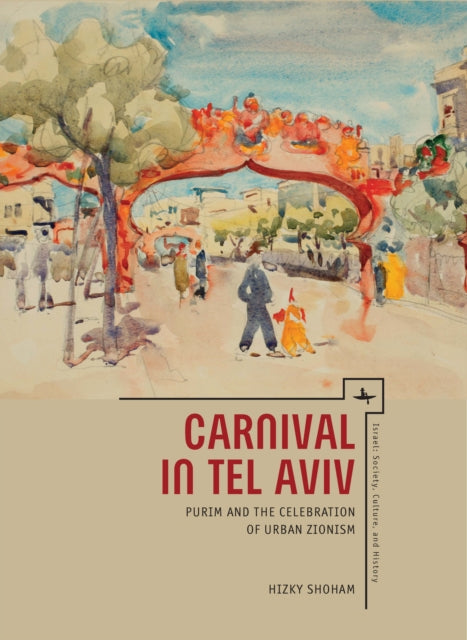 Book cover of: Carnival in Tel Aviv. By: Hizky Shoham