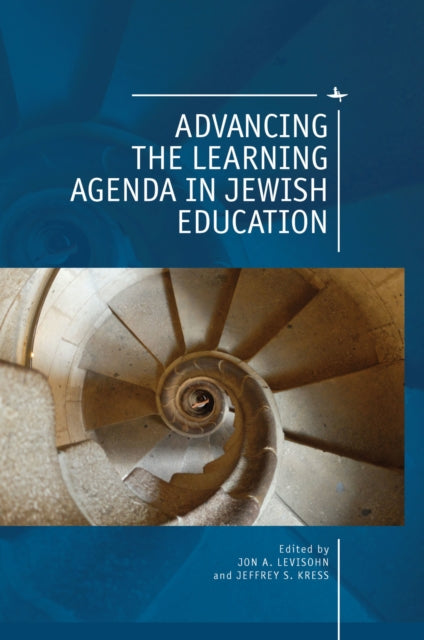 Book cover of: Advancing the Learning Agenda in Jewish Education