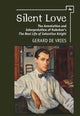 Book cover of: Silent Love. By: Gerard Vries