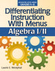 Book cover of: Differentiating Instruction With Menus. By: Laurie E. Westphal
