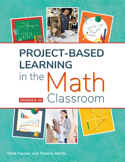 Book cover of: Project-Based Learning in the Math Classroom. By: Chris Fancher