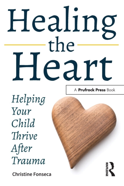 Book cover of: Healing the Heart. By: Christine Fonseca