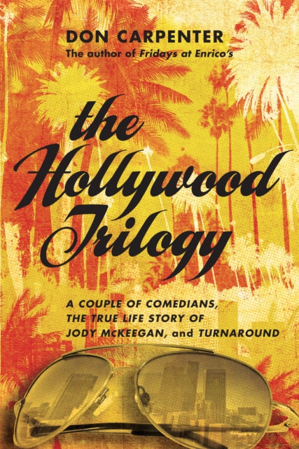 Book cover of: Hollywood Trilogy. By: Don Carpenter