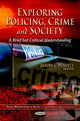 Book cover of: Exploring Policing, Crime & Society. By: Jason L. Powell