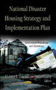 Book cover of: National Disaster Housing Strategy & Implementation Plan. By: Hunter F. Emond