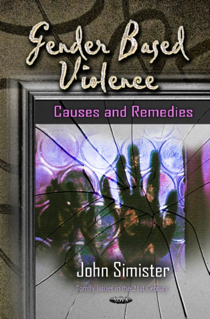 Book cover of: Gender Based Violence. By: J. Simister