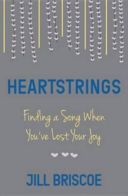 Book cover of: Heartstrings. By: JILL BRISCOE