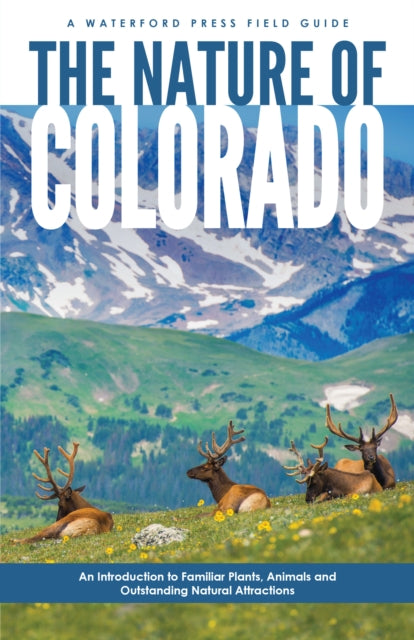 Book cover of: Nature of Colorado. By: James Kavanagh