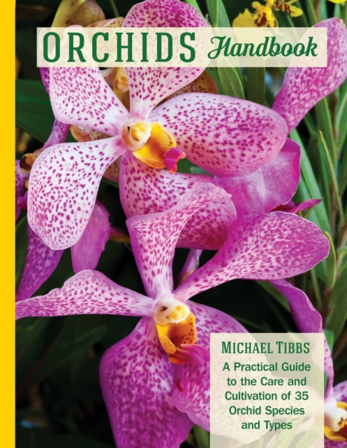 Book cover of: Orchids Handbook. By: Michael Tibbs